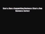 PDF Start & Run a Copywriting Business (Start & Run Business Series) PDF Book Free