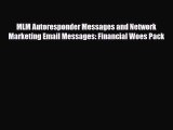 PDF MLM Autoresponder Messages and Network Marketing Email Messages: Financial Woes Pack Read