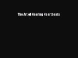 PDF The Art of Hearing Heartbeats  Read Online