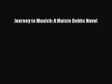 PDF Journey to Munich: A Maisie Dobbs Novel  EBook