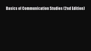 Download Basics of Communication Studies (2nd Edition) PDF Free