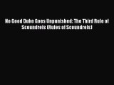 Read No Good Duke Goes Unpunished: The Third Rule of Scoundrels (Rules of Scoundrels) Ebook