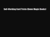 Download Self-Working Card Tricks (Dover Magic Books) Ebook Free