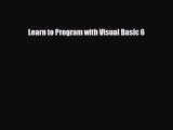 [PDF] Learn to Program with Visual Basic 6 [Read] Full Ebook