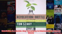 Download PDF  Revolution in a Bottle How Terracycle Is Eliminating the Idea of Waste FULL FREE
