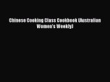 Read Chinese Cooking Class Cookbook (Australian Women's Weekly) Ebook Free