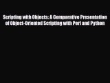 [PDF] Scripting with Objects: A Comparative Presentation of Object-Oriented Scripting with