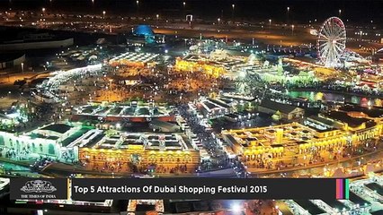 Top 5 Attractions Of Dubai Shopping Festival 2016