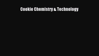 Read Cookie Chemistry & Technology Ebook Free