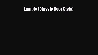 Download Lambic (Classic Beer Style) PDF Free