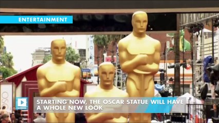 Starting now, the Oscar statue will have a whole new look