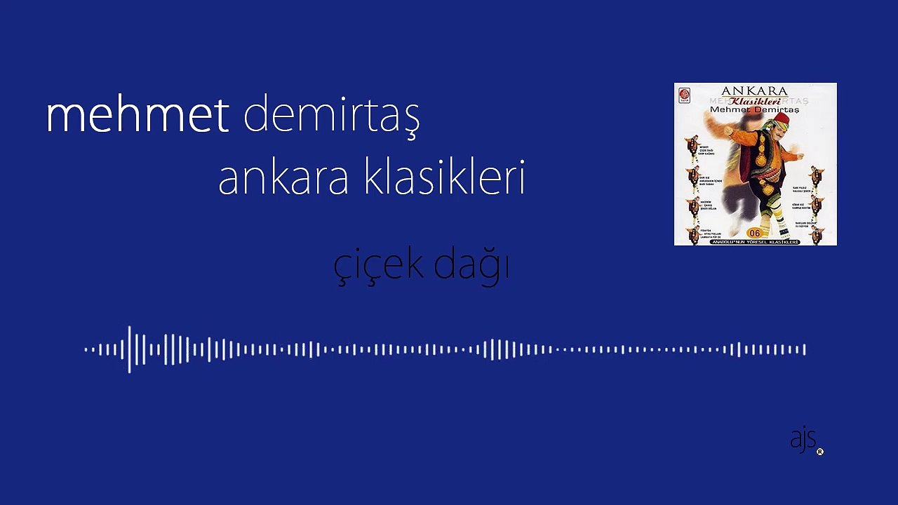 Mehmet Demirtaş - Çiçek Dağı