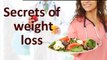 Top Health Secrets of Weight - loss, Nutritionists || Weight loss Tips