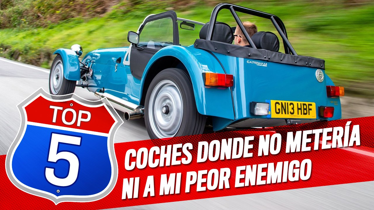 Cinco coches donde no metería ni a mi peor enemigo
