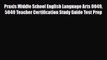 PDF Praxis Middle School English Language Arts 0049 5049 Teacher Certification Study Guide