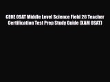 PDF CEOE OSAT Middle Level Science Field 26 Teacher Certification Test Prep Study Guide (XAM