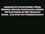 PDF Integrating Test Prep Into Reading & Writing Workshops: Classroom-Tested Lessons & Activities