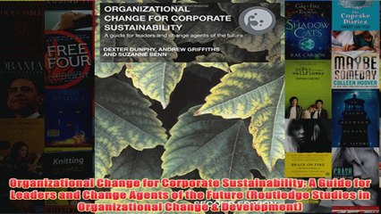 Download PDF  Organizational Change for Corporate Sustainability A Guide for Leaders and Change Agents FULL FREE