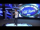 Vietnam Idol 2013 - Những giọng hát siêu ấn tượng