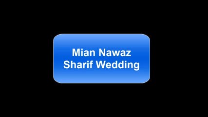 Mian Nawaz Sharif Wedding Leaked Photo