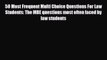 PDF 50 Most Frequent Multi Choice Questions For Law Students: The MBE questions most often