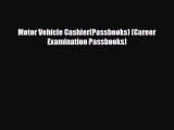 Download Motor Vehicle Cashier(Passbooks) (Career Examination Passbooks) Ebook