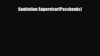 PDF Sanitation Supervisor(Passbooks) PDF Book Free