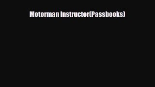 PDF Motorman Instructor(Passbooks) Free Books