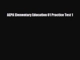 Download AEPA Elementary Education 01 Practice Test 1 Free Books