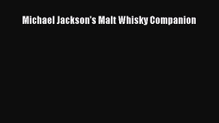 Download Michael Jackson's Malt Whisky Companion PDF Online
