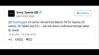 Sony UK Xperia Z5 series, Z4 Tablet, and Z3+ to get Marshmallow update starting March 7