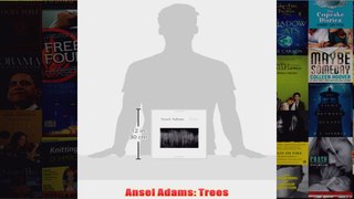 Download PDF  Ansel Adams Trees FULL FREE