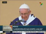 Papa Francisco culmina gira por México con mensaje de misericordia