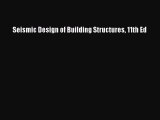 Download Seismic Design of Building Structures 11th Ed Ebook Free