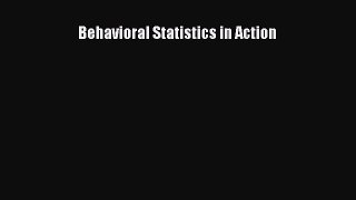 Download Behavioral Statistics in Action Free Books