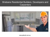 Brisbane residential builders, developers and carpenters