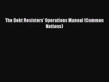 [PDF] The Debt Resisters' Operations Manual (Common Notions) [Download] Online