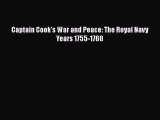 Read Captain Cook's War and Peace: The Royal Navy Years 1755-1768 Ebook Free