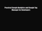 [PDF] Practical Google Analytics and Google Tag Manager for Developers [Download] Online