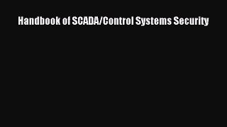 PDF Handbook of SCADA/Control Systems Security  EBook