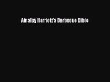 Read Ainsley Harriott's Barbecue Bible PDF Free