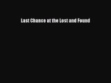 Read Last Chance at the Lost and Found Ebook Free