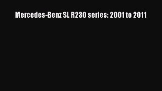 Read Mercedes-Benz SL R230 series: 2001 to 2011 Ebook Free