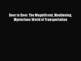 Read Door to Door: The Magnificent Maddening Mysterious World of Transportation Ebook Free