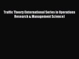 Read Traffic Theory (International Series in Operations Research & Management Science) Ebook