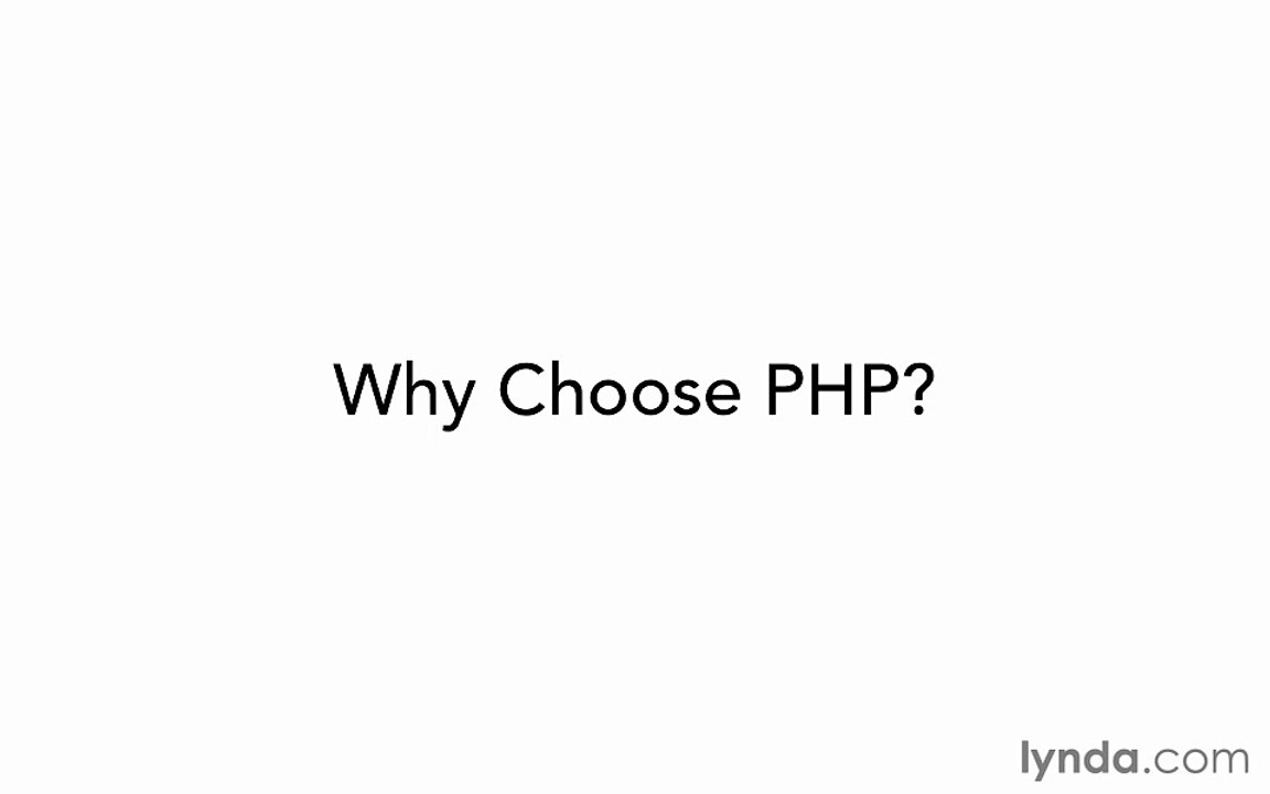 PHP with MySQL Essential Training EP05- Why choose PHP