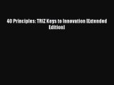 Read 40 Principles: TRIZ Keys to Innovation [Extended Edition] PDF Online