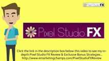 [Pixel Studio FX Review] Honest Review & Bonus Strategies