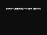 [PDF] Effective CRM using Predictive Analytics Read Full Ebook