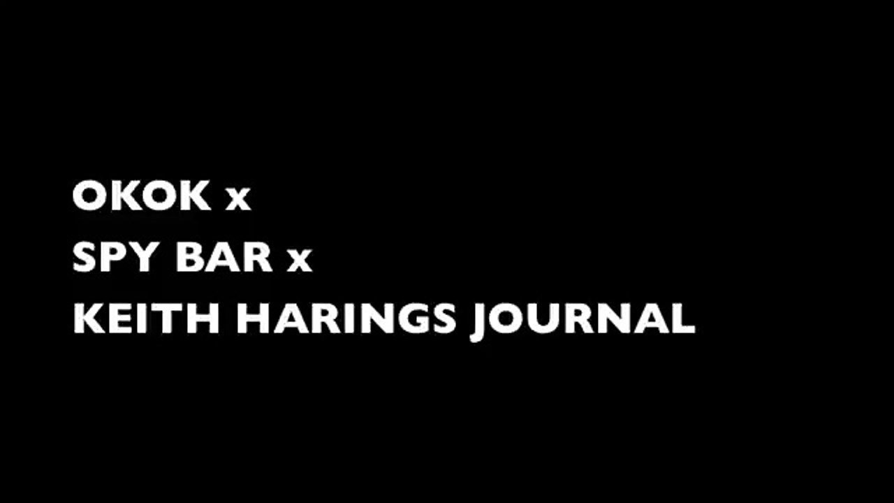 OKOK x SPYBAR x KEITH HARINGS JOURNAL